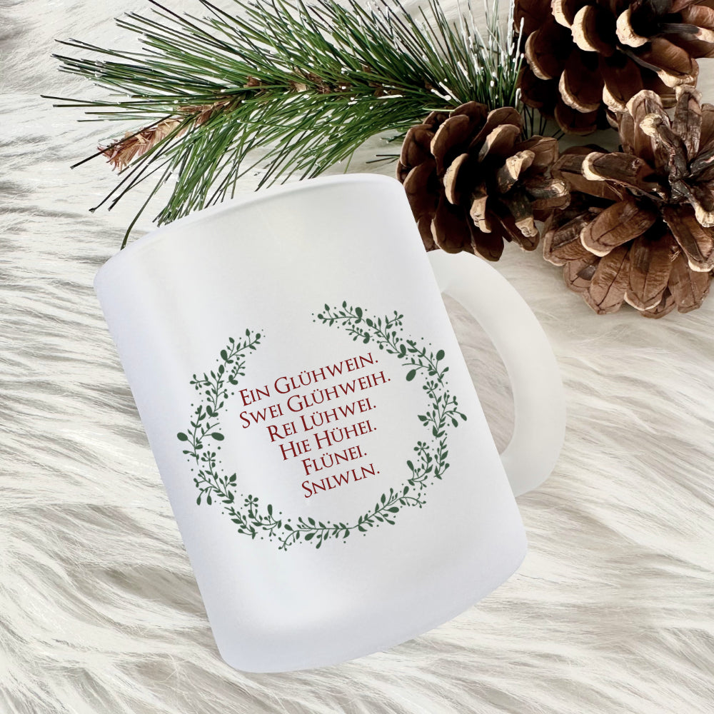 Glastasse Glühwein mit Spruch - Ein Glühwein, swei Glühweih...