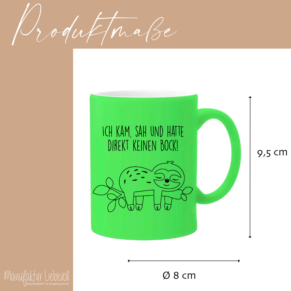 Tasse Faultier mit Spruch: Ich kam, sah und hatte direkt keinen Bock! | 4 Tassenfarben zur Auswahl