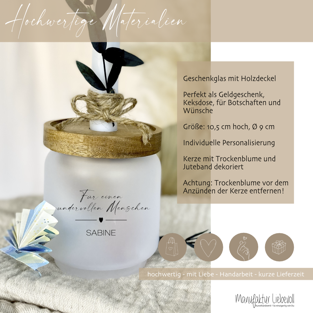 Personalisiertes Geschenkglas "Für einen wundervollen Menschen" mit Wunschtext, Kerze und Trockenblume
