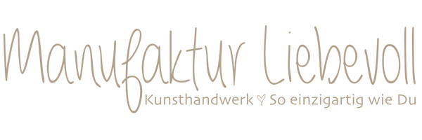 Manufaktur Liebevoll