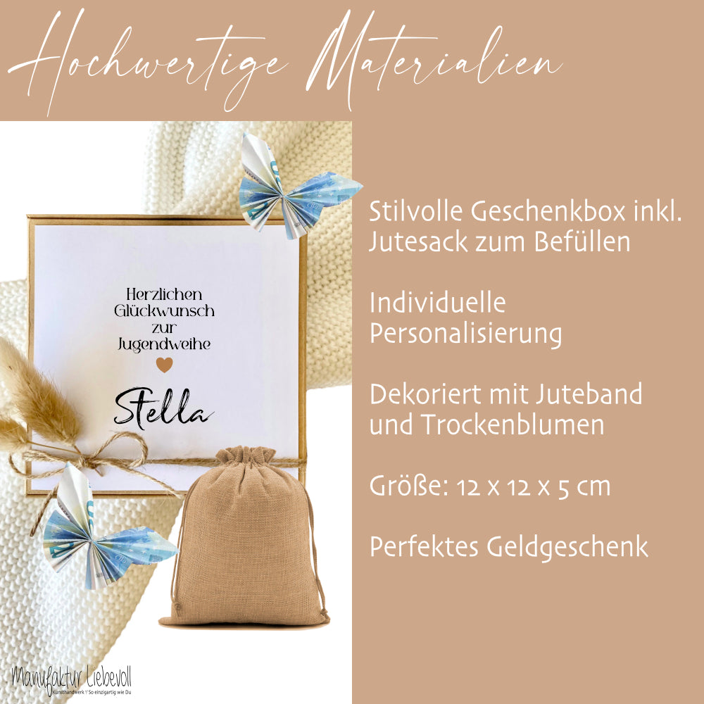 Geschenkschachtel Jugendweihe, Konfirmation, Kommunion, Firmung, Taufe, Einschulung Karte mit Namen, Geldgeschenk Box inkl. Jutebeutel I Manufaktur Liebevoll