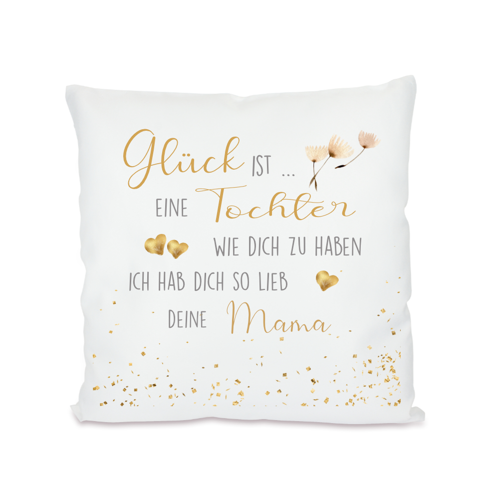Kissen mit Spruch "Glück ist eine Mama wie dich zu haben" | Persönliches Geschenk für Mütter | 7 Motivvarianten zur Auswahl