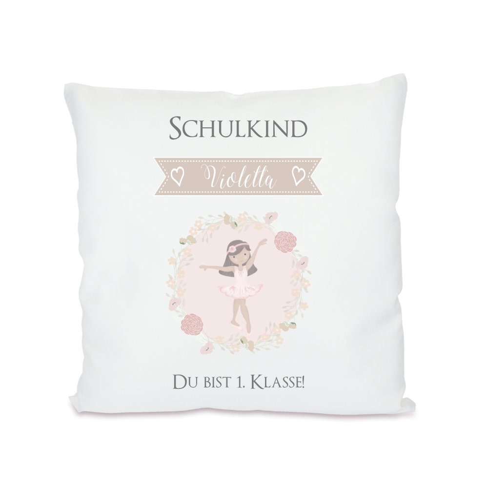 Kissen "Du bist 1. Klasse" | Originelles Einschulungsgeschenk für das Schulkind | Kissengeschenk für Mädchen | Personalisiert mit dem Namen | Geschenkidee mit Ballerina