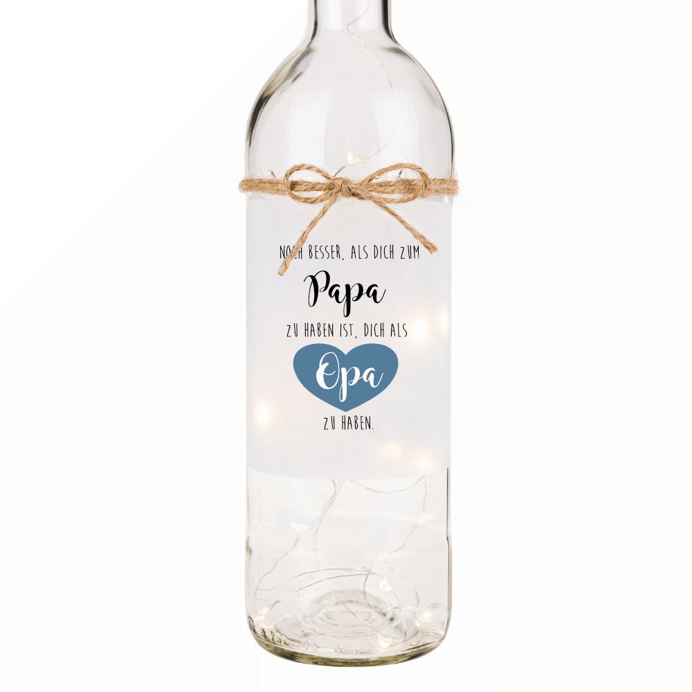 Flaschenlicht mit Spruch für Großväter "Noch besser, als dich zum Papa zu haben ist, dich als Opa zu haben." | Besondere Geschenkidee für Großväter