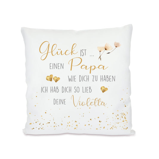 Kissen mit Spruch für Väter | Personalisiertes Geschenk: Glück ist einen Papa wie dich zu haben | Persönliche Geschenkidee