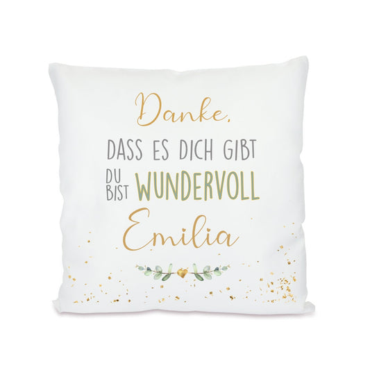 Kissen "Danke, dass es dich gibt. Du bist wundervoll." | Personalisiertes Geschenk mit Namen | Persönliche Geschenkidee für Frauen, die Freundin und Herzensmenschen