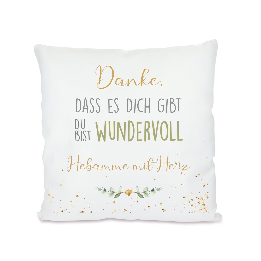 Kissen "Danke, dass es dich gibt." | Wertschätzendes Geschenk für Frauen | Besonderes Kissengeschenk für Sie | 8 Motivvarianten zur Auswahl