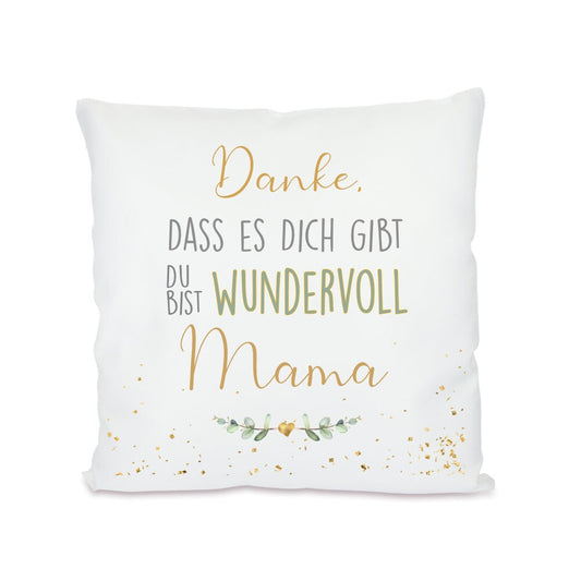 Kissen mit Spruch "Danke, dass es dich gibt" für die Mama | Persönliches Geschenk für Mütter | Besonderes Dankeschöngeschenk | 8 Motivvarianten zur Auswahl