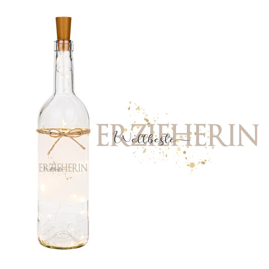 Geschenk für die Erzieherin im Kindergarten und Hort | Flaschenlicht mit LED Beleuchtung | Perfektes Geschenk um sich zu bedanken